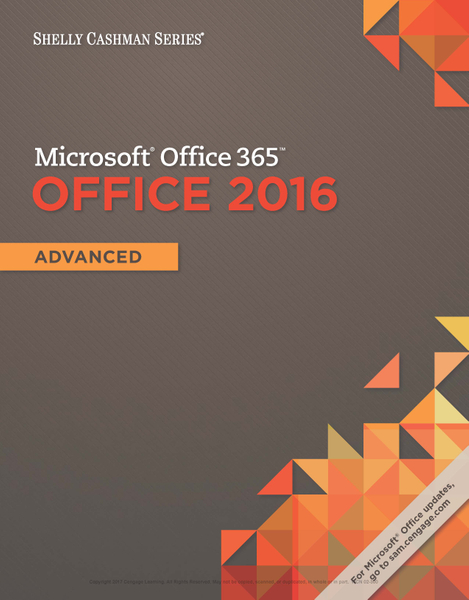 Shelly Cashman Series Microsoft®Office 365 & Office 2016