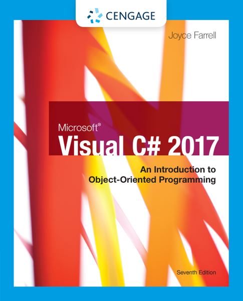 Microsoft Visual C#: An Introduction to Object-Oriented Programming