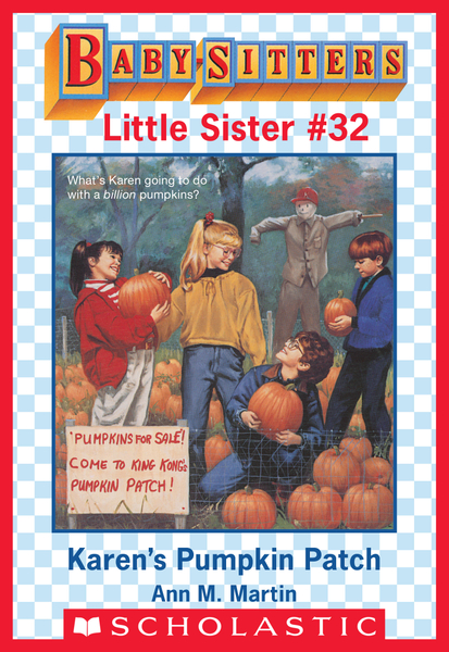 Karen's Pumpkin Patch (Baby-Sitters Little Sister #32)