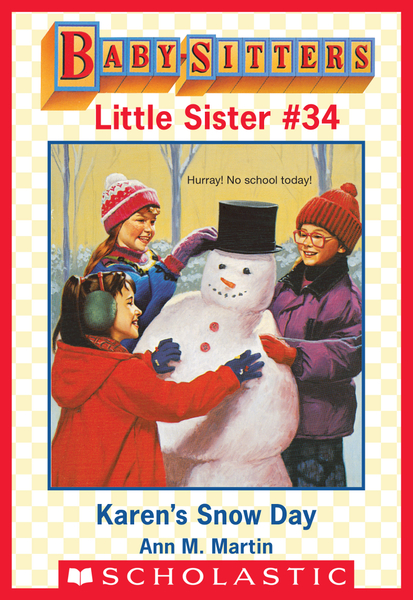 Karen's Snow Day (Baby-Sitters Little Sister #34)