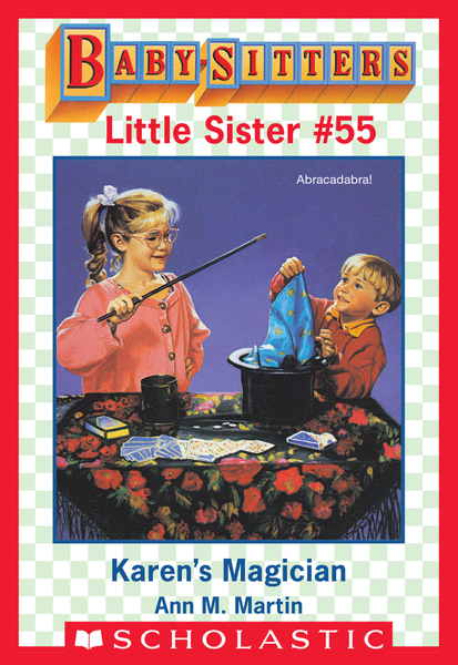 Karen's Magician (Baby-Sitters Little Sister #55)