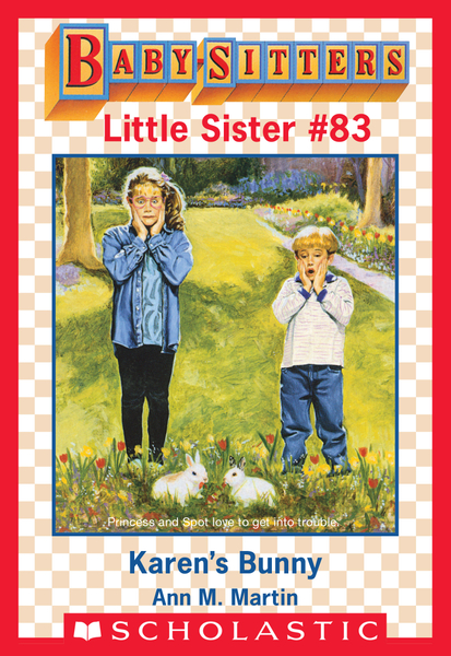 Karen's Bunny Trouble (Baby-Sitters Little Sister #83)