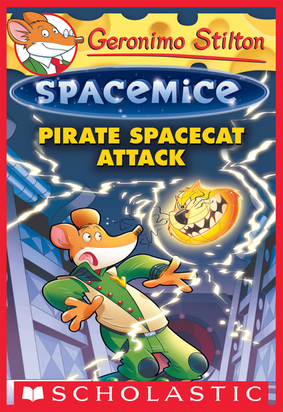 Pirate Spacecat Attack (Geronimo Stilton Spacemice #10)