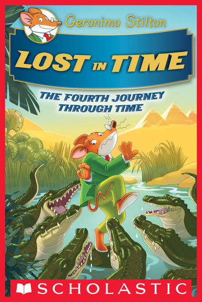 Lost in Time (Geronimo Stilton Journey Through Time #4)