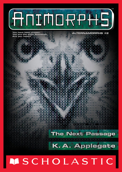 The Next Passage (Animorphs Alternamorphs #2)