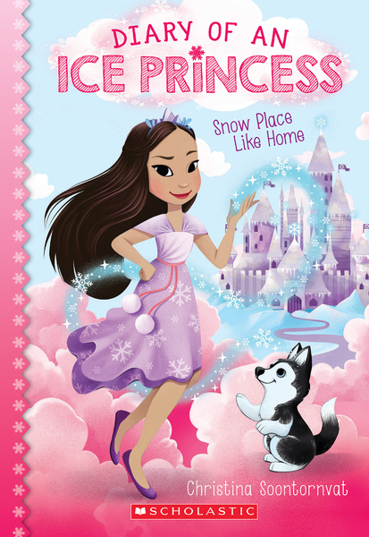 Snow Place Like Home (Diary of an Ice Princess #1)