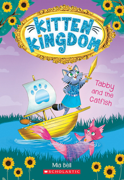 Tabby and the Catfish (Kitten Kingdom #3)