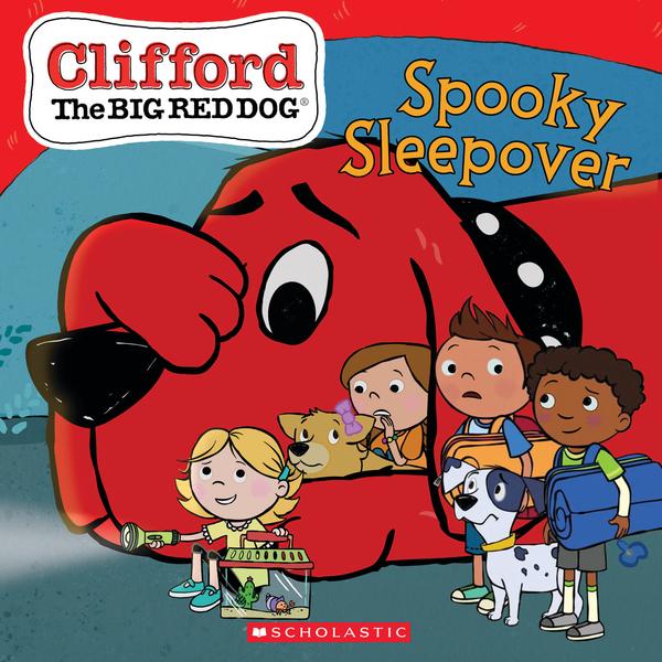 Spooky Sleepover (Clifford the Big Red Dog Storybook)