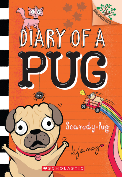 Scaredy-Pug: A Branches Book (Diary of a Pug #5)