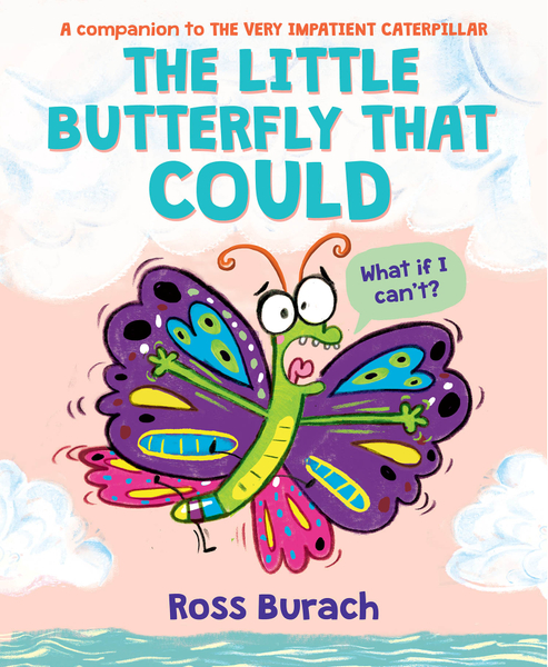 The Little Butterfly That Could (A Very Impatient Caterpillar Book) (Digital Read Along)