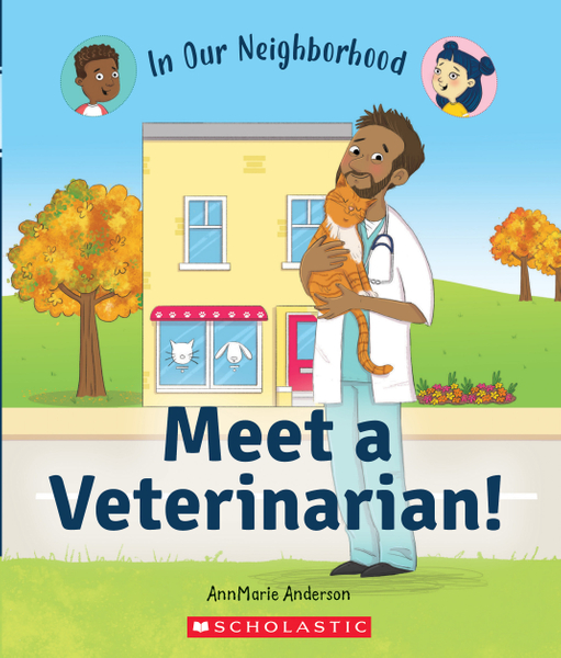 Meet a Veterinarian! (In Our Neighborhood)