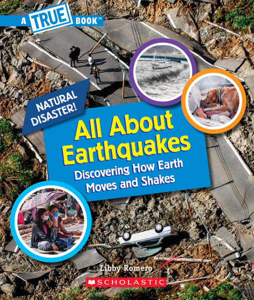 All About Earthquakes (A True Book: Natural Disasters)