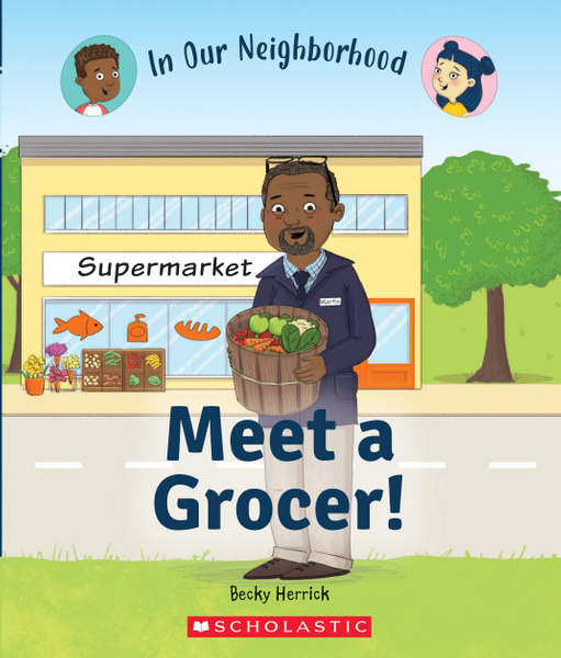 Meet a Grocer! (In Our Neighborhood)