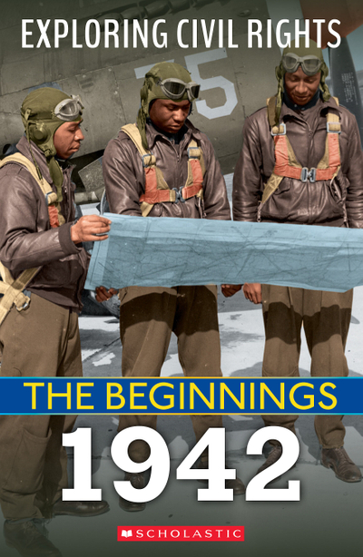 1942 (Exploring Civil Rights: The Beginnings)