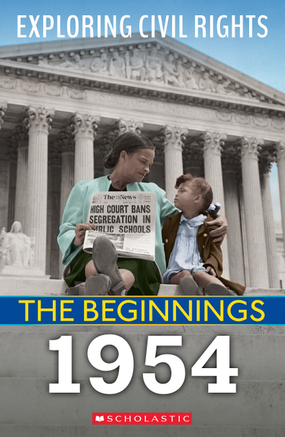 1954 (Exploring Civil Rights: The Beginnings)