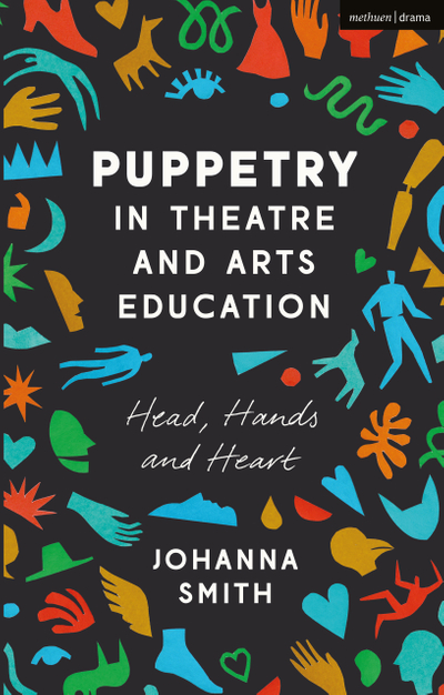 Puppetry in Theatre and Arts Education