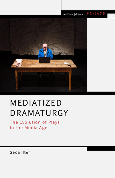 Mediatized Dramaturgy