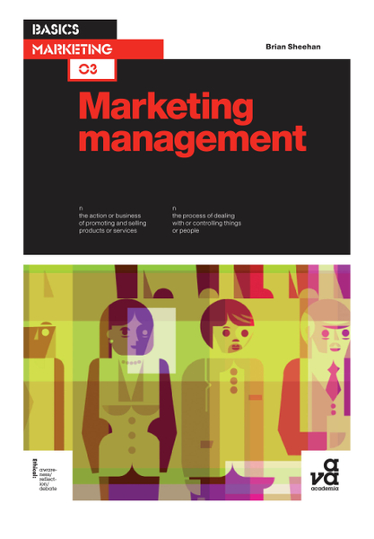 Basics Marketing 03: Marketing Management