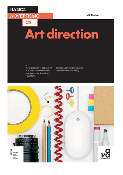 Basics Advertising 02: Art Direction