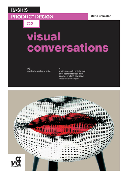 Basics Product Design 03: Visual Conversations