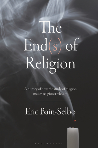 The End(s) of Religion