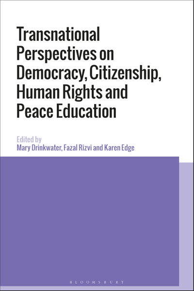 Transnational Perspectives on Democracy, Citizenship, Human Rights and Peace Education