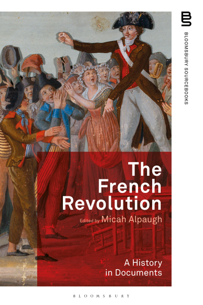 The French Revolution: A History in Documents