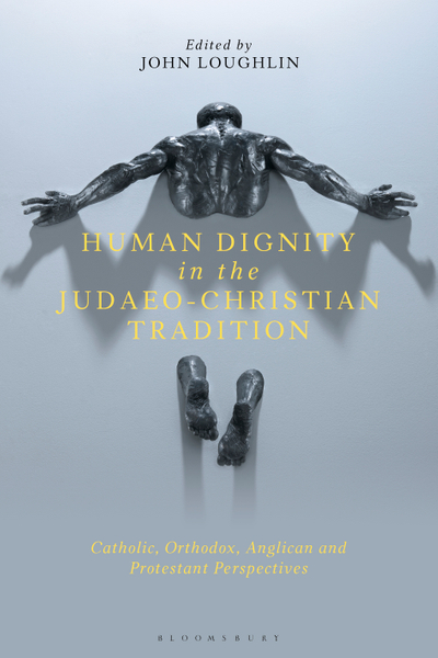 Human Dignity in the Judaeo-Christian Tradition