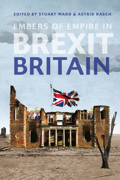 Embers of Empire in Brexit Britain