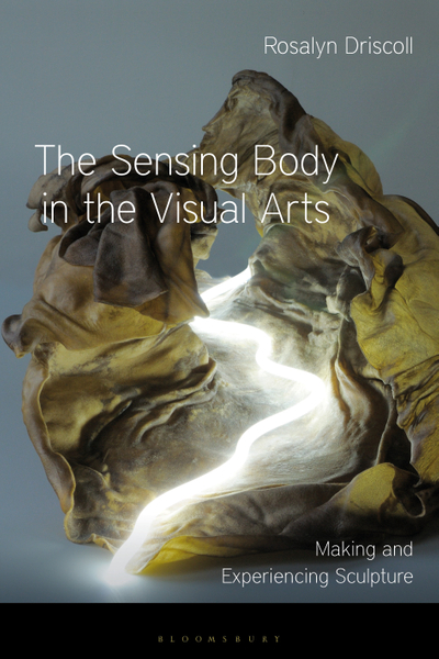 The Sensing Body in the Visual Arts