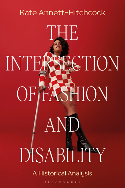 The Intersection of Fashion and Disability