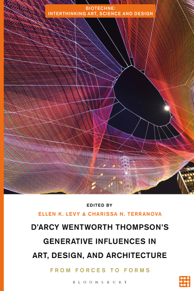 D'Arcy Wentworth Thompson's Generative Influences in Art, Design, and Architecture