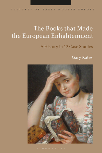 The Books that Made the European Enlightenment