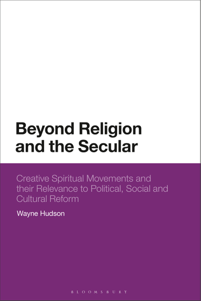 Beyond Religion and the Secular