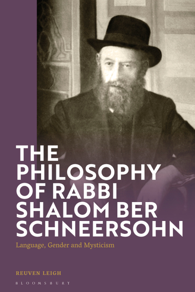 The Philosophy of Rabbi Shalom Ber Schneersohn