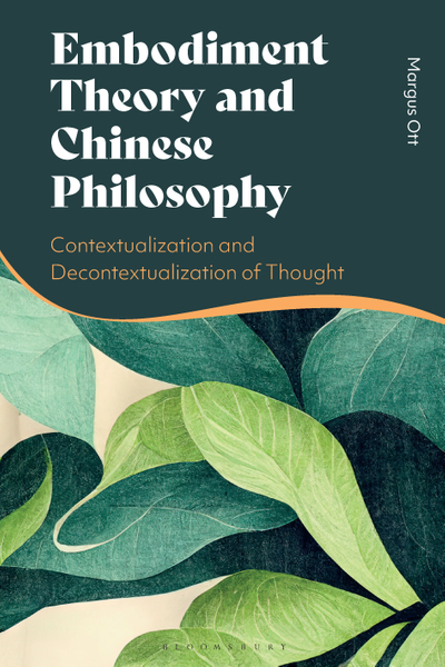 Embodiment Theory and Chinese Philosophy