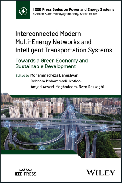 Interconnected Modern Multi-Energy Networks and Intelligent Transportation Systems