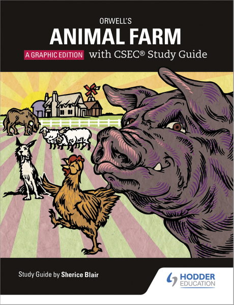 Orwell's Animal Farm: The Graphic Edition with CSEC Study Guide