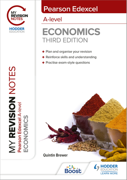 My Revision Notes: Edexcel A Level Economics Third Edition