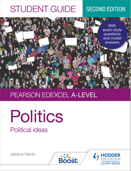 Pearson Edexcel A-level Politics Student Guide 3: Political Ideas Second Edition