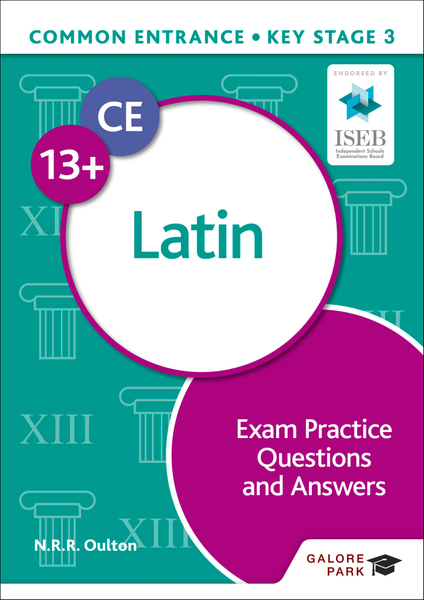 Common Entrance 13+ Latin Exam Practice Questions and Answers