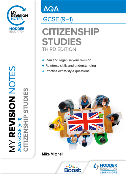 My Revision Notes: AQA GCSE (9-1) Citizenship Studies Third Edition