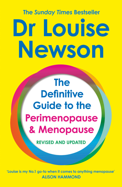 The Definitive Guide to the Perimenopause and Menopause - The Sunday Times bestseller 2024