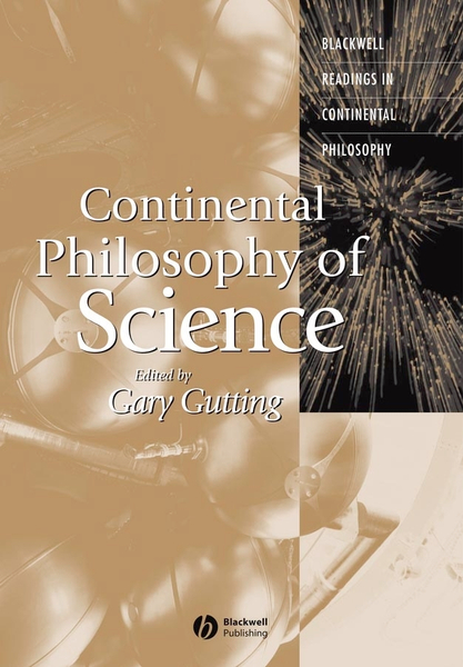 Continental Philosophy of Science