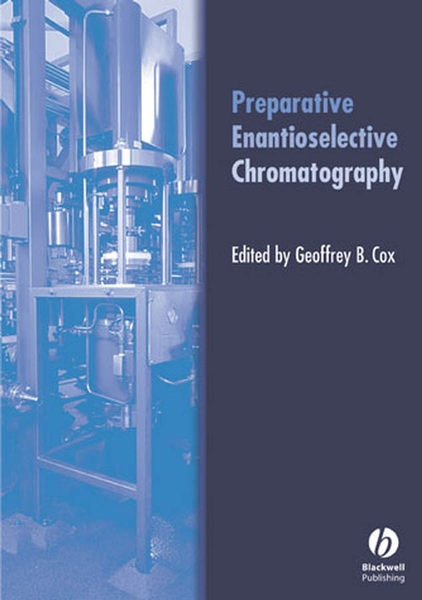 Preparative Enantioselective Chromatography