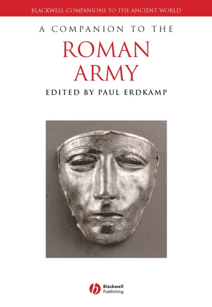 A Companion to the Roman Army