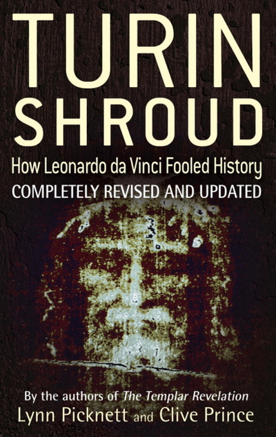 Turin Shroud: How Leonardo Da Vinci Fooled History