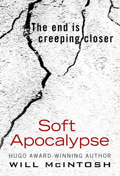 Soft Apocalypse