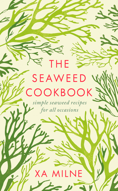 The Seaweed Cookbook