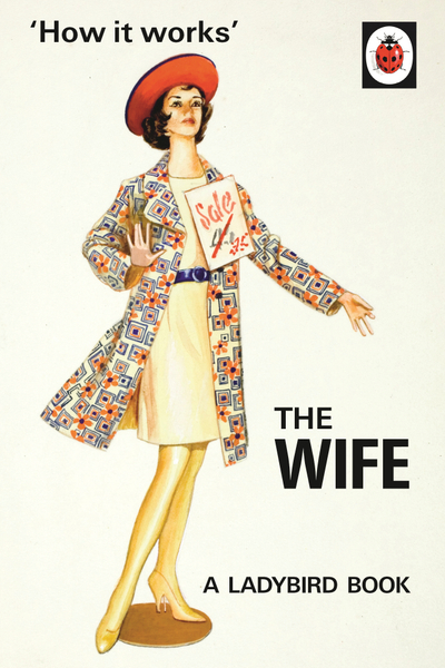 How it Works: The Wife